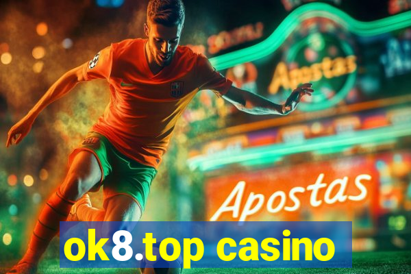 ok8.top casino